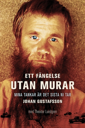 Ett fängelse utan murar (e-bok) av Johan Gustaf