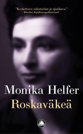 Roskaväkeä (e-bok) av Monika Helfer