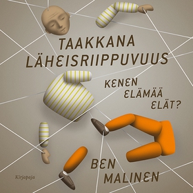 Taakkana läheisriippuvuus (ljudbok) av Ben Mali