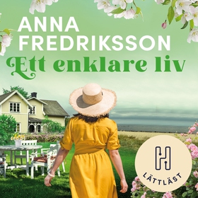 Ett enklare liv (lättläst) (ljudbok) av ., Anna
