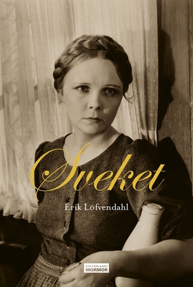 Sveket (e-bok) av Erik Löfvendahl