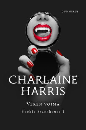 Veren voima (e-bok) av Charlaine Harris