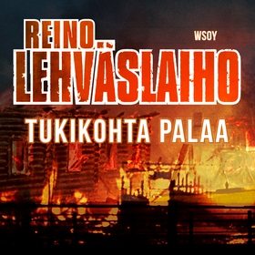 Tukikohta palaa (ljudbok) av Reino Lehväslaiho