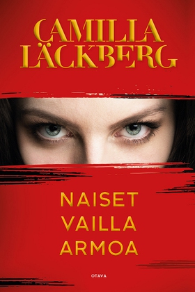 Naiset vailla armoa (e-bok) av Camilla Läckberg