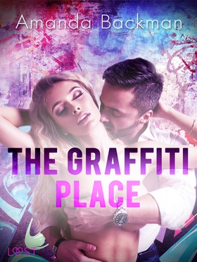 The Graffiti Place - Erotic Short Story (e-bok)