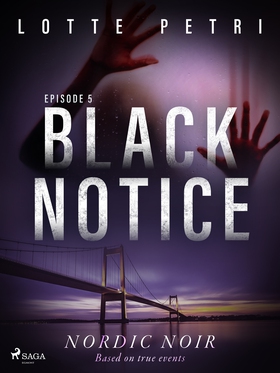 Black Notice: Episode 5 (e-bok) av Lotte Petri