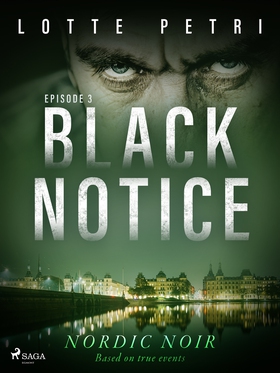 Black Notice: Episode 3 (e-bok) av Lotte Petri
