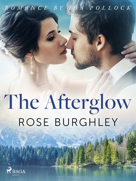 The Afterglow (e-bok) av Rose Burghley