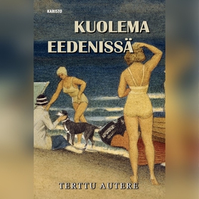 Kuolema Eedenissä (ljudbok) av Terttu Autere