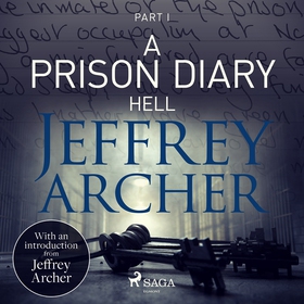 A Prison Diary I - Hell (ljudbok) av Jeffrey Ar