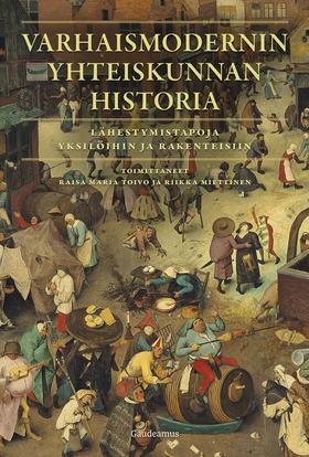 Varhaismodernin yhteiskunnan historia (e-bok) a