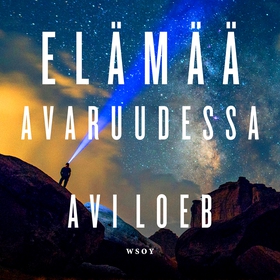 Elämää avaruudessa (ljudbok) av Avi Loeb