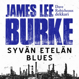 Syvän etelän blues (ljudbok) av James Lee Burke