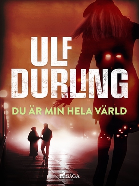 Du är min hela värld (e-bok) av Ulf Durling