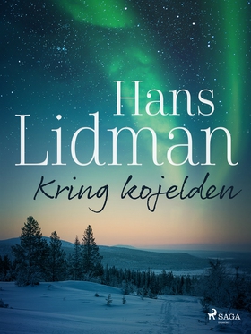 Kring kojelden (e-bok) av Hans Lidman