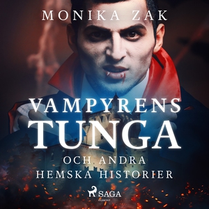 Vampyrens tunga och andra hemska historier (lju