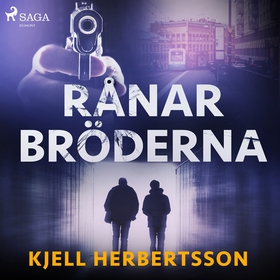 Rånarbröderna (ljudbok) av Kjell Herbertsson