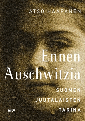 Ennen Auschwitzia (e-bok) av Atso Haapanen