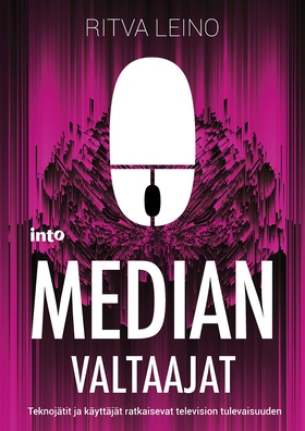 Median valtaajat (e-bok) av Ritva Leino