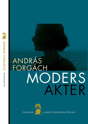 Modersakter (e-bok) av András Forgách
