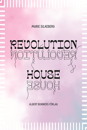 Revolution House (e-bok) av Marie Silkeberg