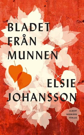 Bladet från munnen (e-bok) av Elsie Johansson