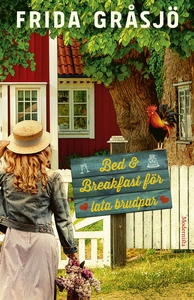 Bed & Breakfast för lata brudpar (e-bok) av Fri