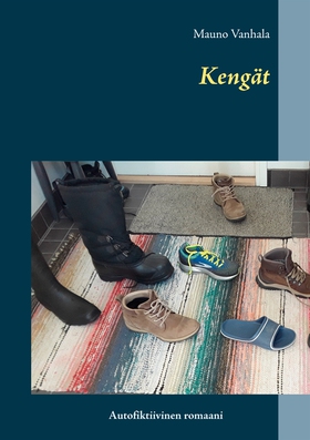 Kengät (e-bok) av Mauno Vanhala