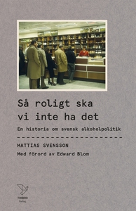 Så roligt ska vi inte ha det : En historia om s