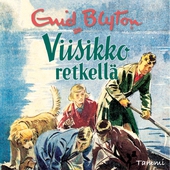 Viisikko retkellä