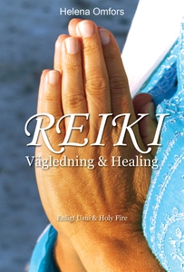 Reiki vägledning och healing - enligt Usui och