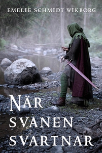 När svanen svartnar (e-bok) av Emelie Schmidt W