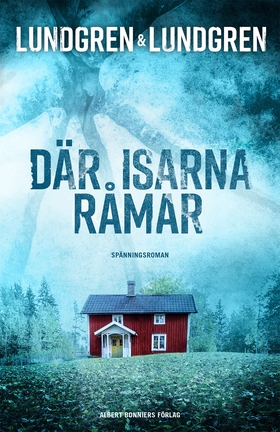 Där isarna råmar (e-bok) av Jennie Lundgren, Ul