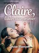 Gangsterkvinnan Claire, läkare utan gränser - erotisk novell