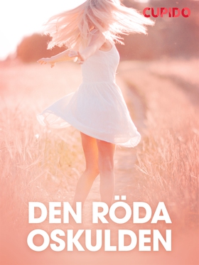 Den röda oskulden - erotiska noveller (e-bok) a