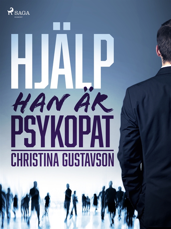 Hjälp - han är psykopat (e-bok) av Christina Gustavson