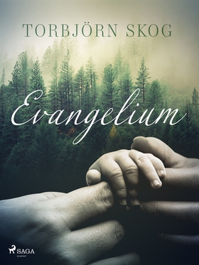 Evangelium (e-bok) av Torbjörn Skog