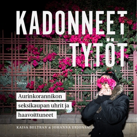 Kadonneet tytöt (ljudbok) av Kaisa Beltran, Joh