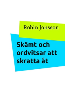 Skämt och ordvitsar att skratta åt: Gör livet l