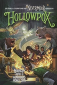 Nevermoor: Hollowpox : Morrigan Crow & wundjurens mörka gåta