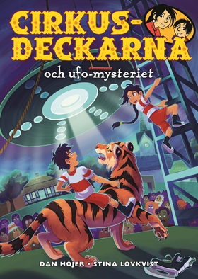 Cirkusdeckarna och ufo-mysteriet (e-bok) av Dan