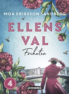 Friheten (e-bok) av Moa Eriksson Sandberg