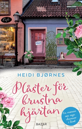 Plåster för brustna hjärtan (e-bok) av Heidi Bj