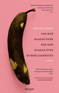 Vad hon klagar över när hon klagar över hushåll