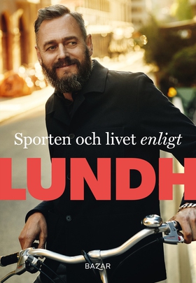 Sporten och livet enligt Lundh (e-bok) av Olof 