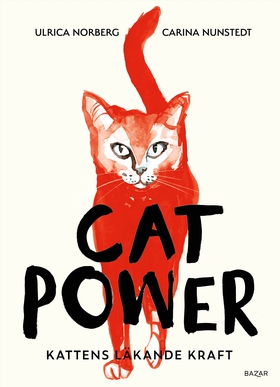 Cat power : kattens läkande kraft (e-bok) av Ul