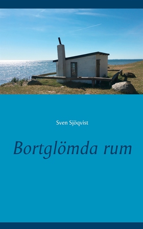 Bortglömda rum (e-bok) av Sven Sjöqvist