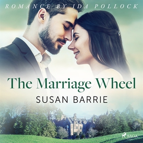 The Marriage Wheel (ljudbok) av Susan Barrie