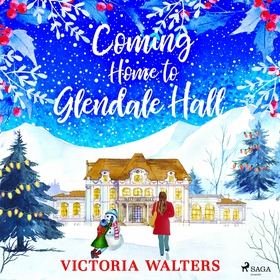 Coming Home to Glendale Hall (ljudbok) av Victo