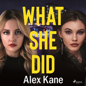 What She Did (ljudbok) av Alex Kane